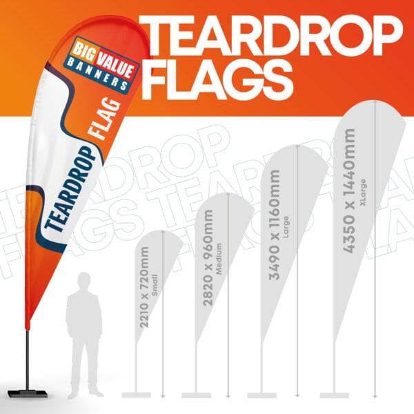 Teardrop flags for advertising by Big Value Banners in various sizes.